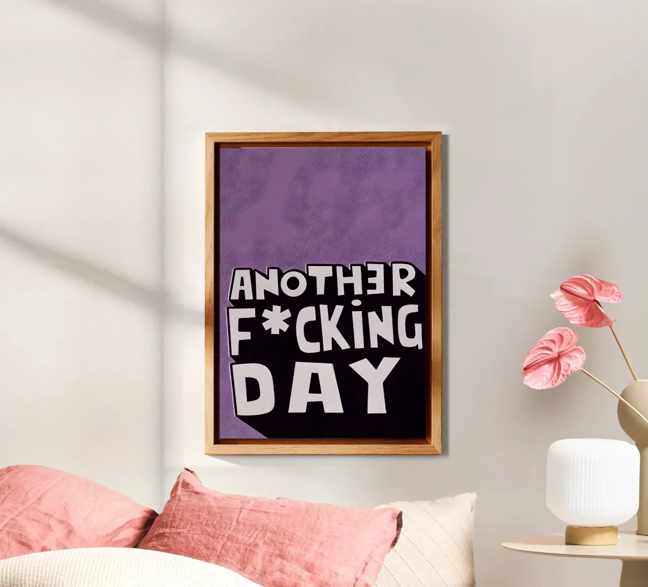 ANOTHER F*CKING DAY alluminio dibond da Type & Tape