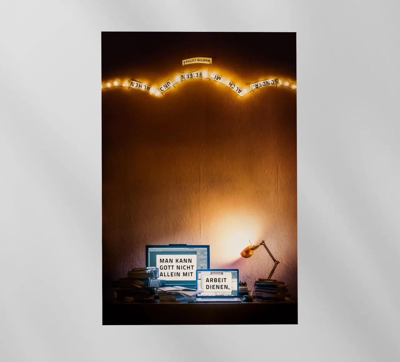 You cannot serve God with work alone, but also with... backlit film by undarstellbar Christliche Poster