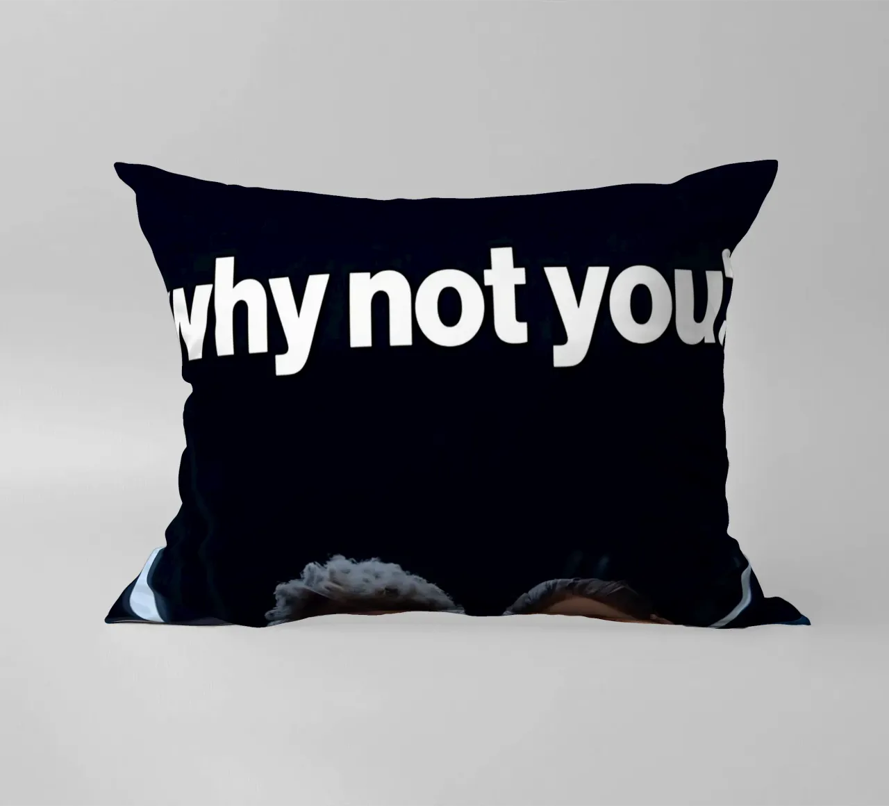 'why not you?" cuscino da Type & Tape