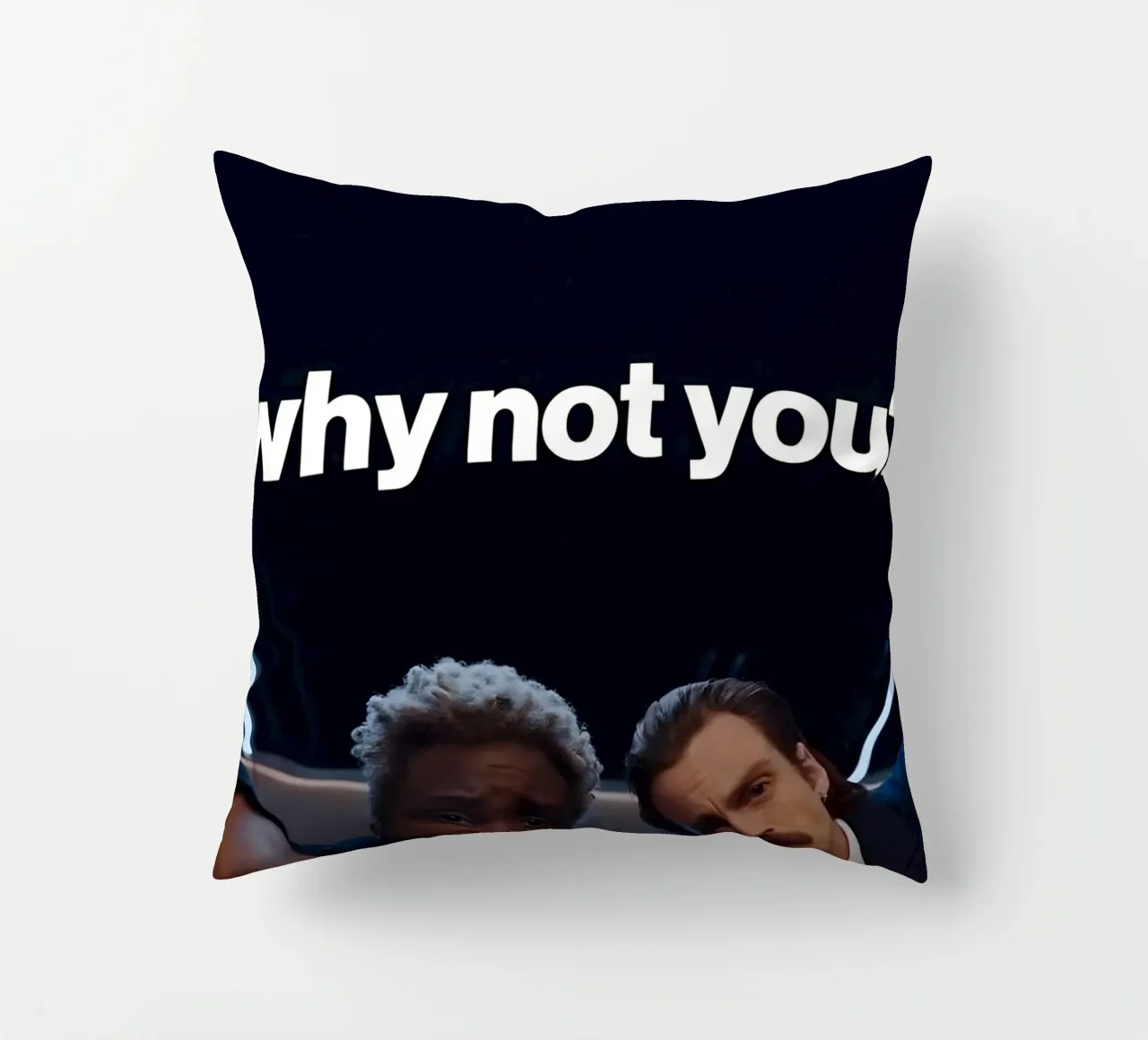 'why not you?" cuscino da Type & Tape