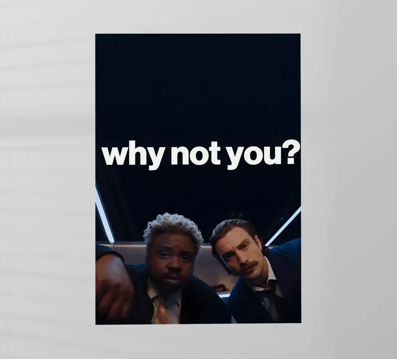 'why not you?" pellicola backlit da Type & Tape