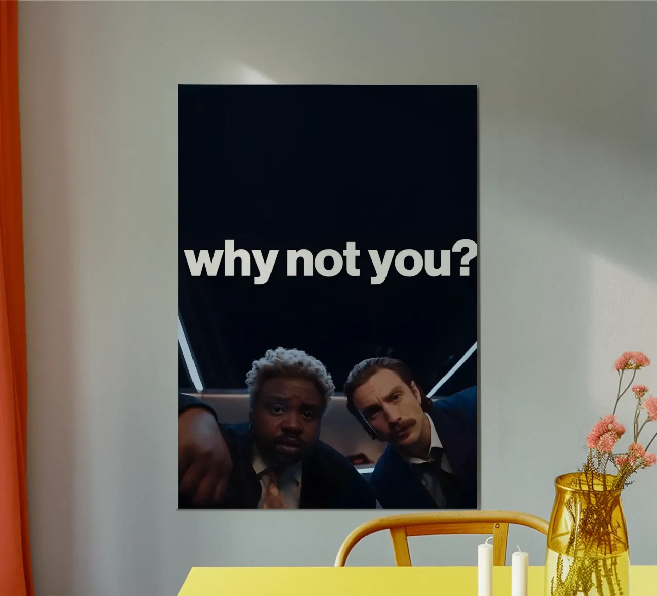 'why not you?" poster con telaio in alluminio da Type & Tape