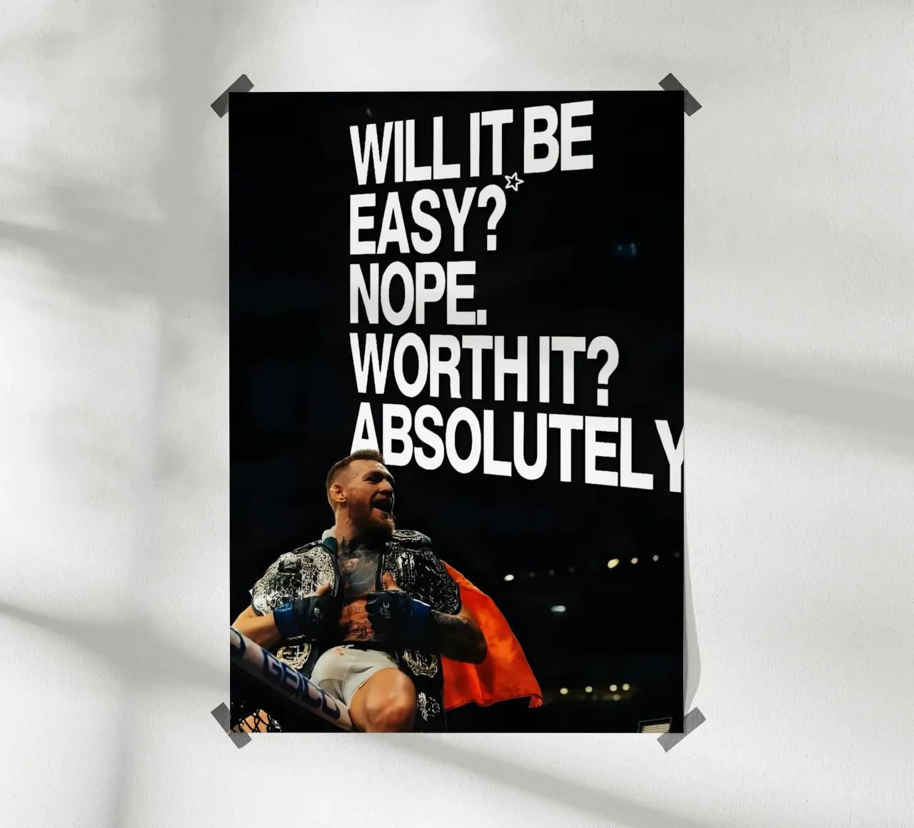'WILL BE EASY? NOPE. WORTH T? ABSOLUTELY poster con telaio in alluminio da Type & Tape
