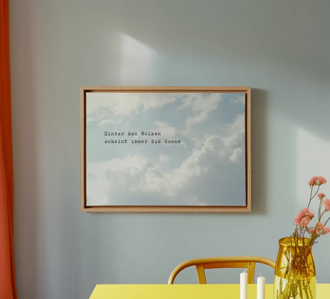 Hinter den Wolken scheint immer die Sonne | Spruch | Wolken canvas met Baklijst van keinkonzept