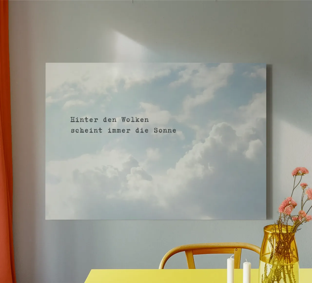 Hinter den Wolken scheint immer die Sonne | Spruch | Wolken canvas met Baklijst van keinkonzept