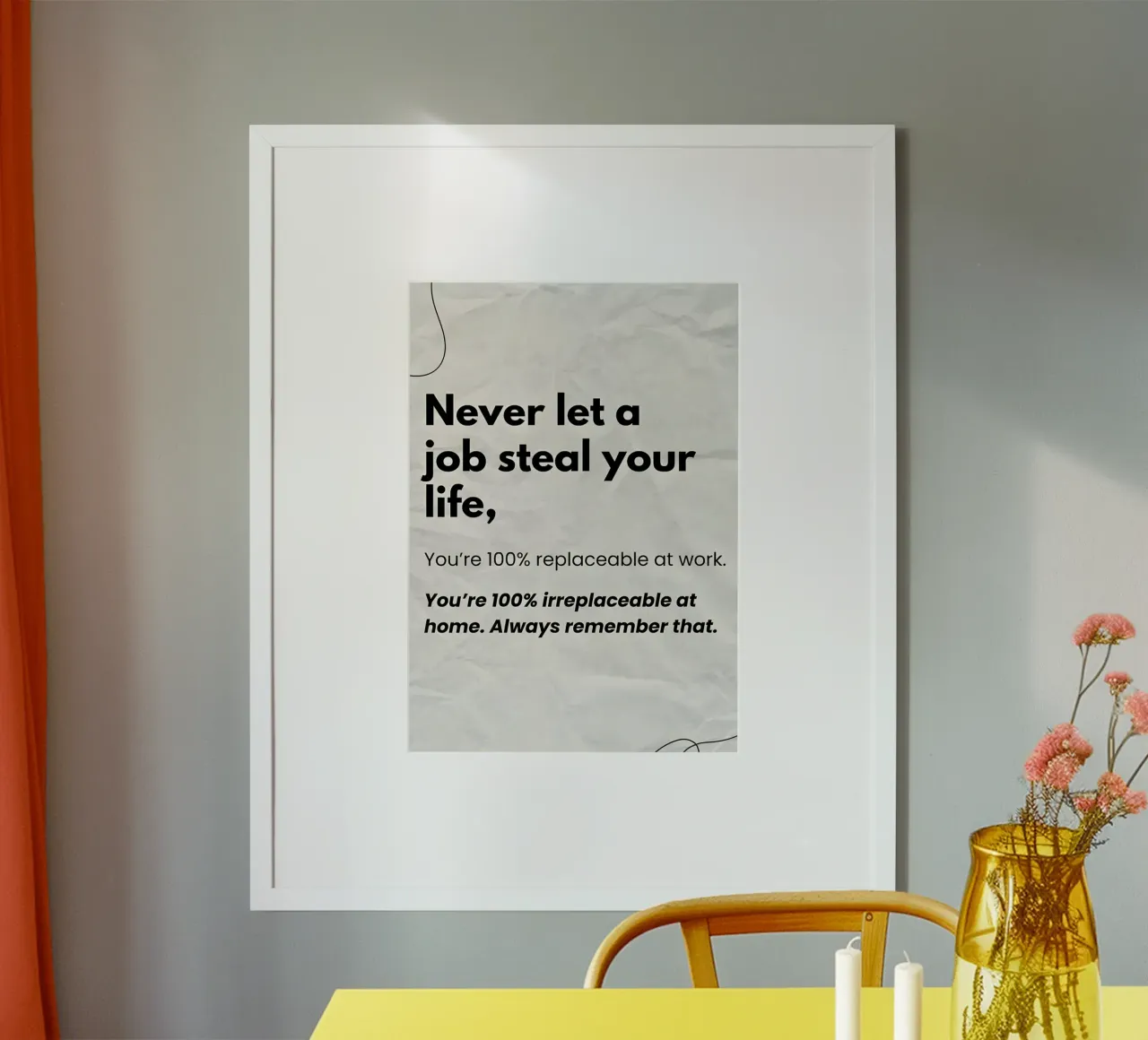 Never let a job poster con telaio in alluminio da Type & Tape