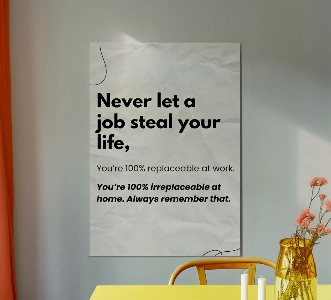 Never let a job poster con telaio in alluminio da Type & Tape