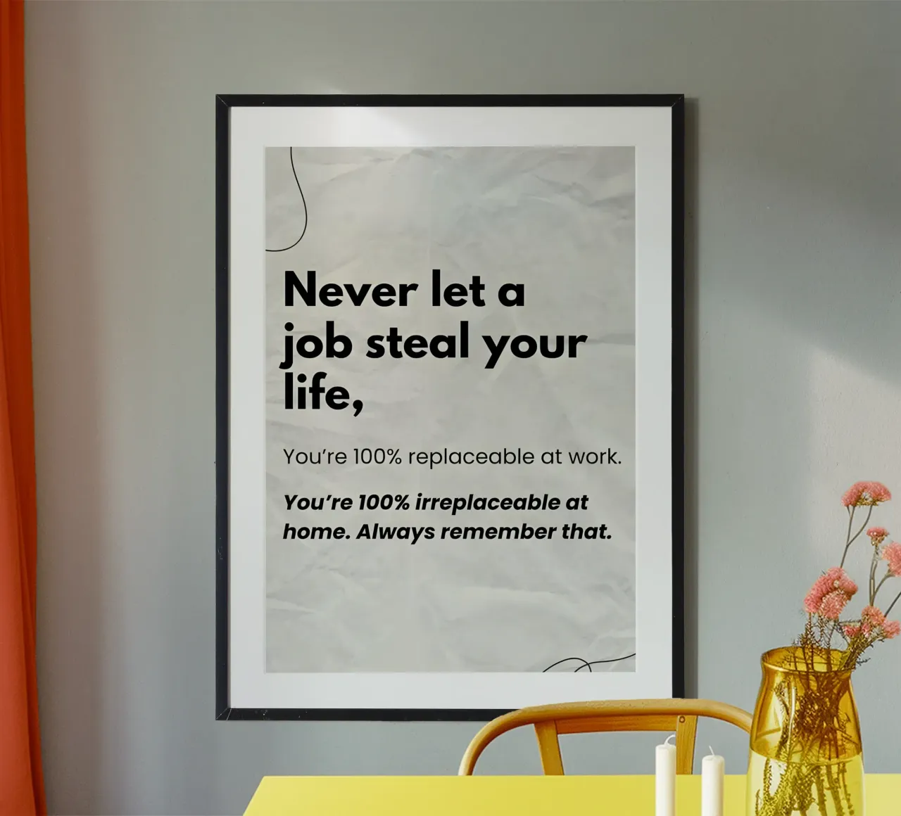 Never let a job poster con telaio in alluminio da Type & Tape