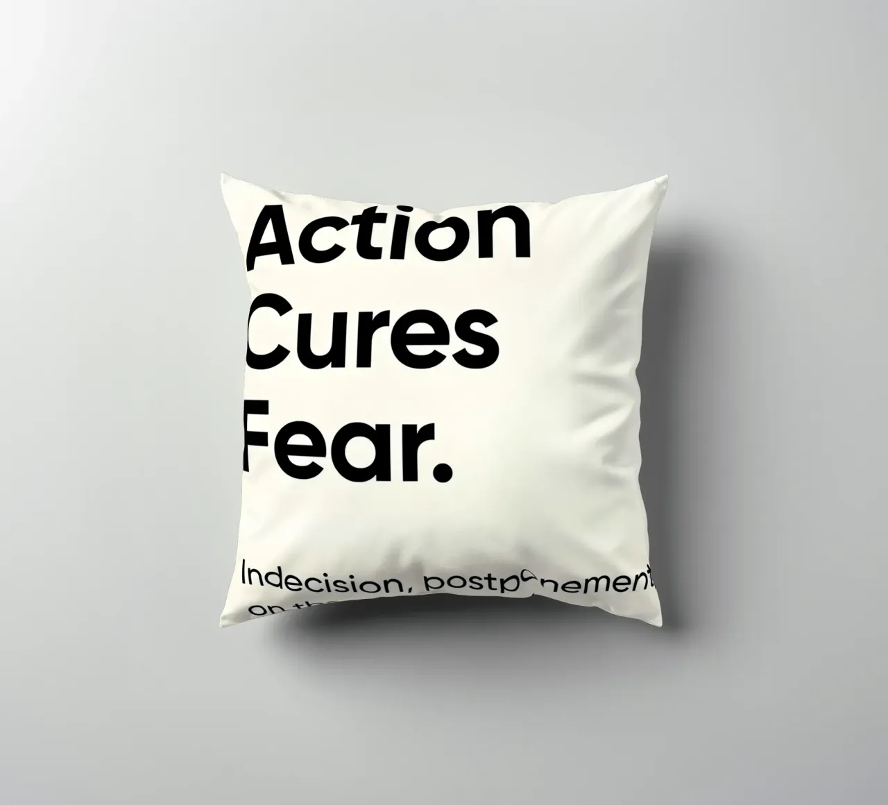 Action cures fear cuscino da Type & Tape
