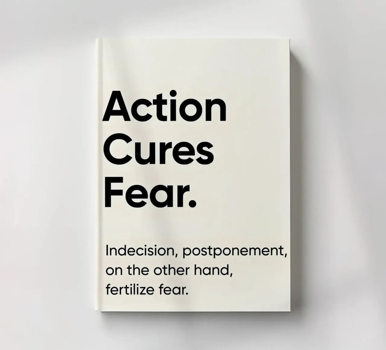 Action cures fear diario da Type & Tape