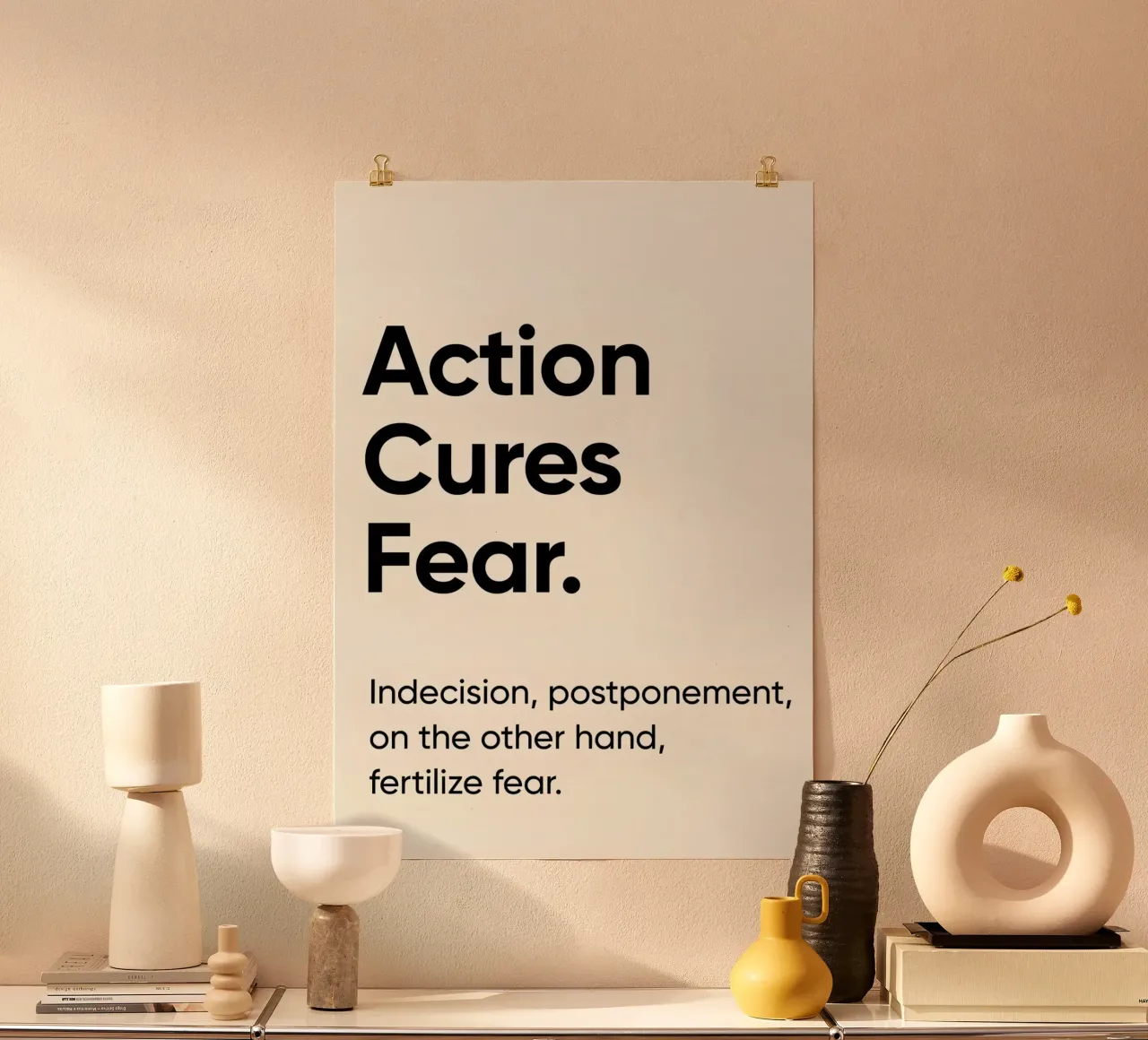 Action cures fear poster con telaio in plastica da Type & Tape