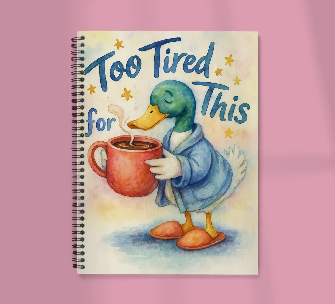 to tired for this duck spiral notebook by wadasx
