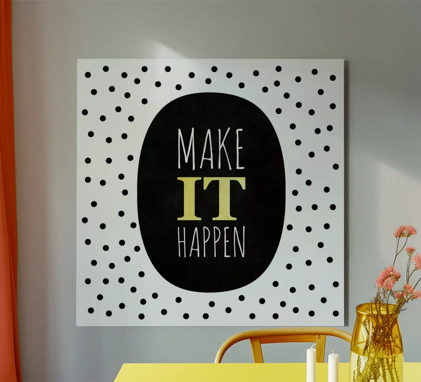 Make It Happen alluminio dibond da Elisabeth Fredriksson