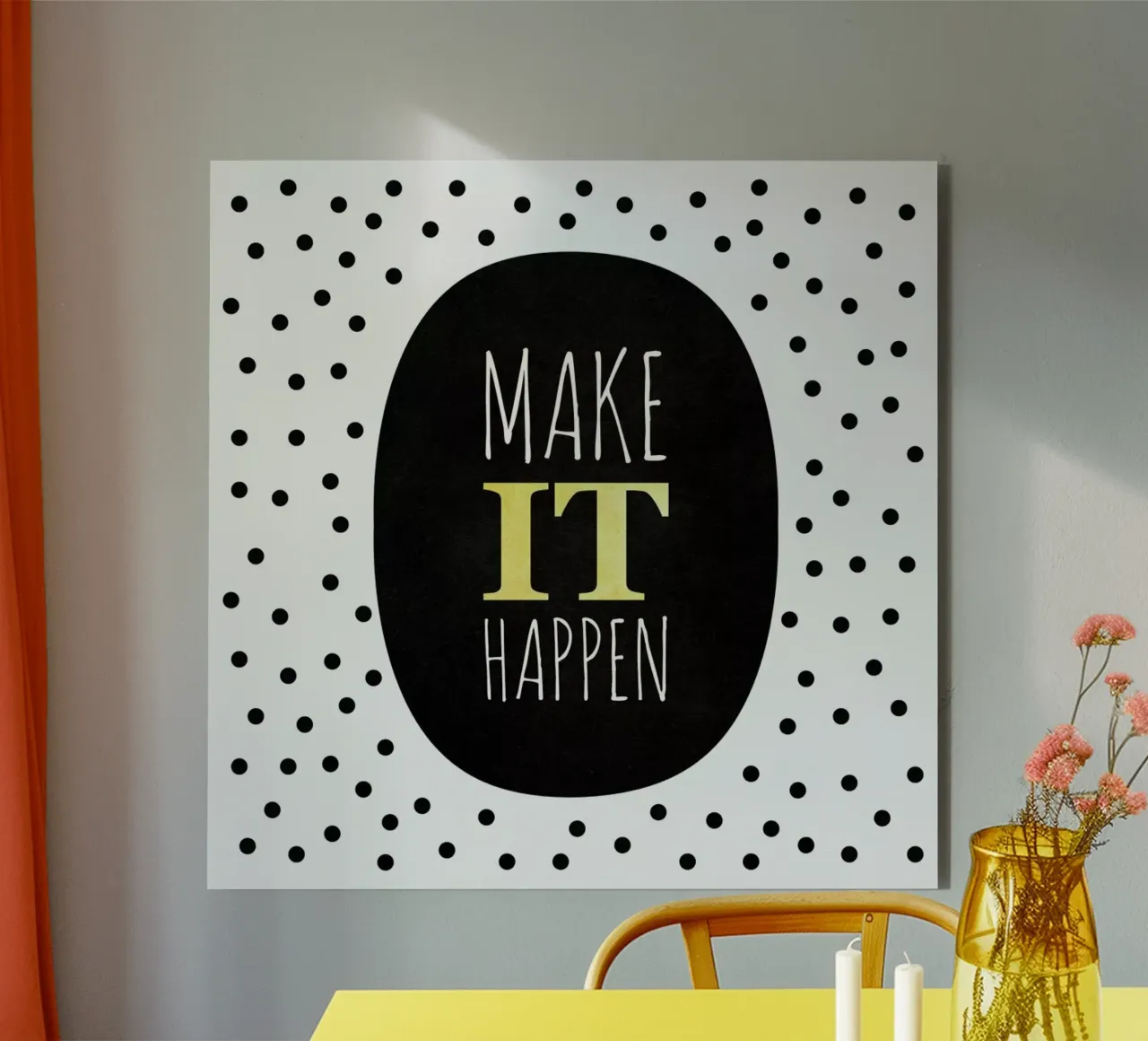 Make It Happen alluminio dibond da Elisabeth Fredriksson