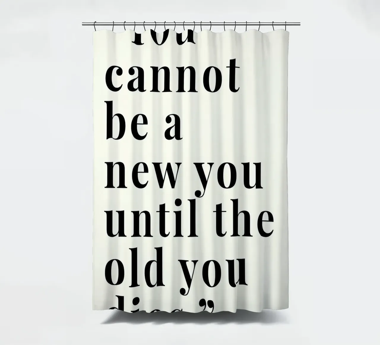 'You cannot be a new tenda da doccia da Type & Tape
