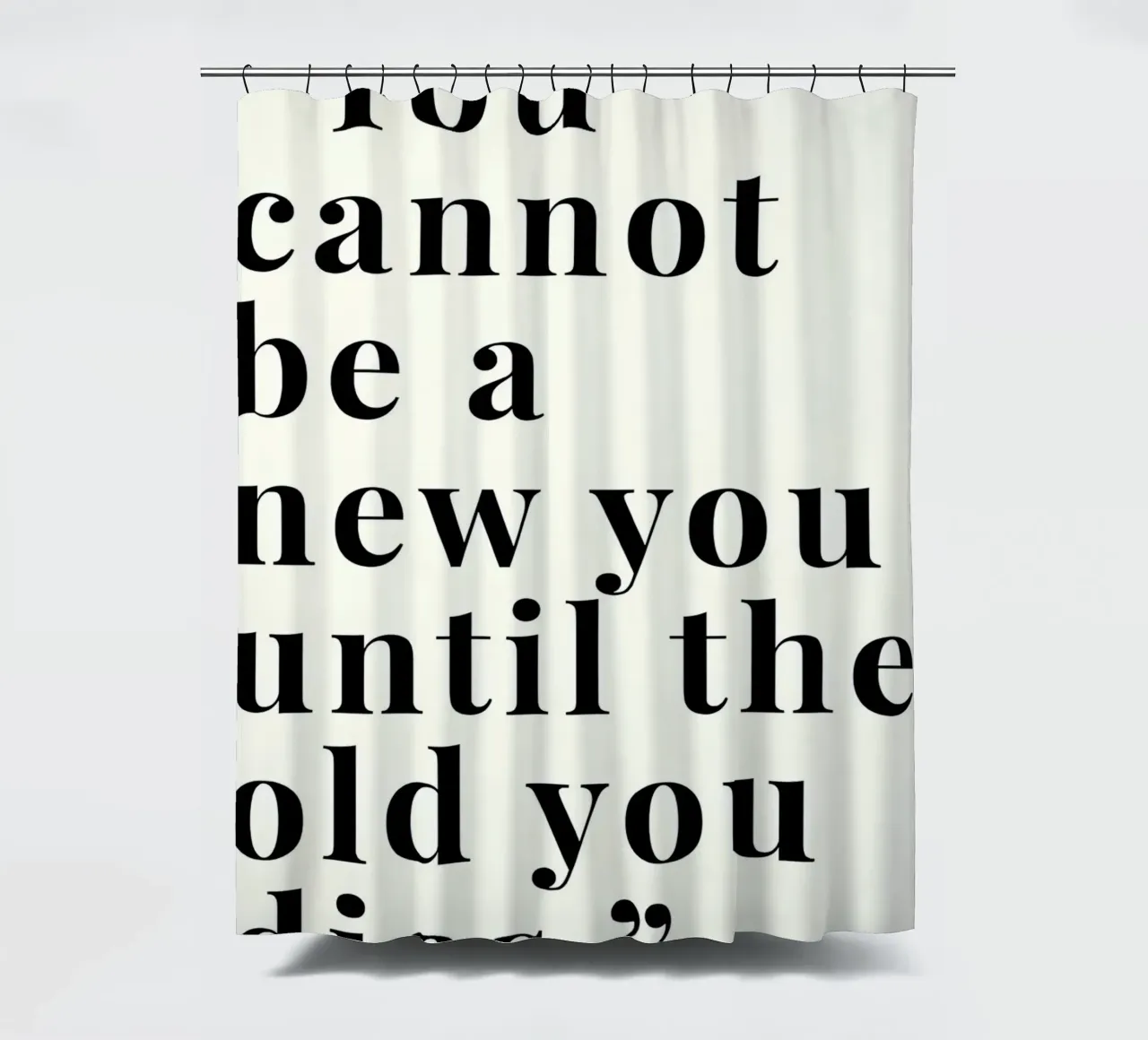 'You cannot be a new tenda da doccia da Type & Tape