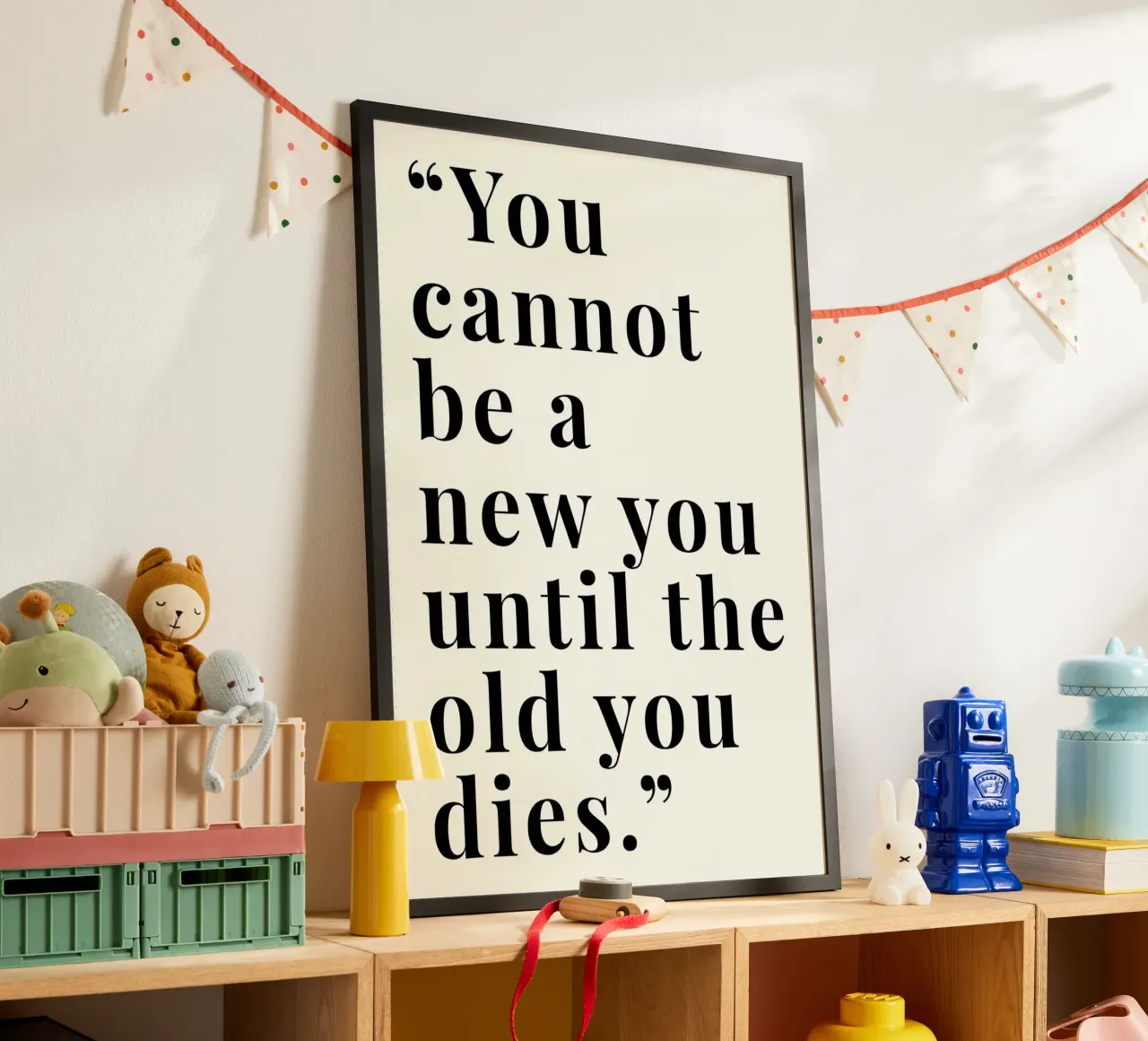 'You cannot be a new poster con telaio in plastica da Type & Tape
