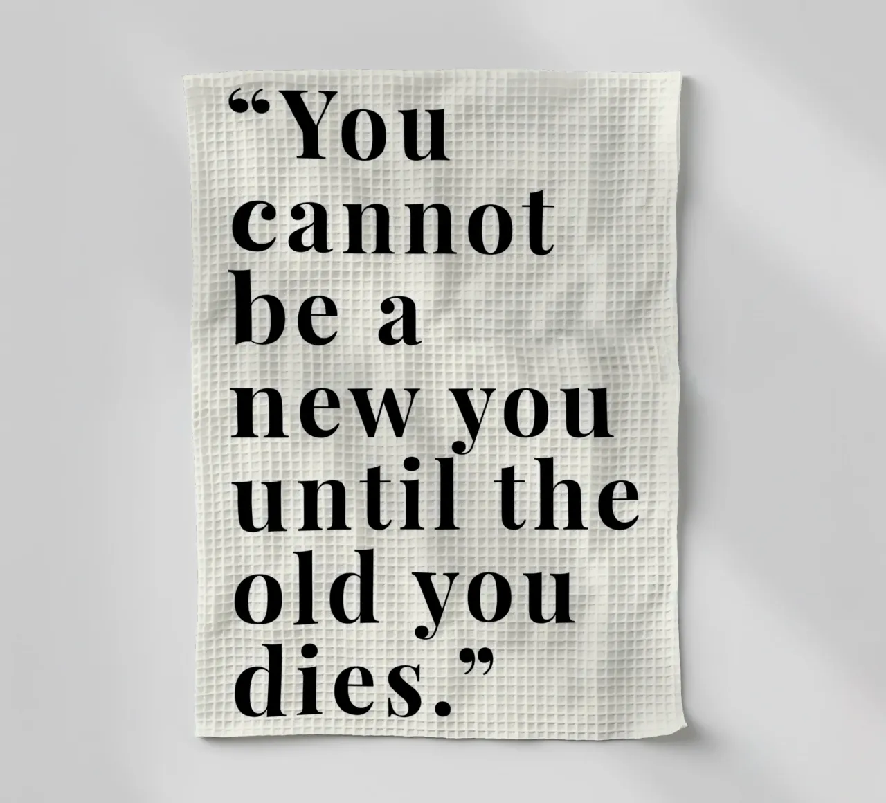 'You cannot be a new canovaccio da cucina da Type & Tape