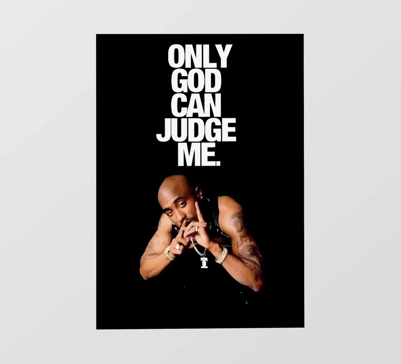 ONLY GOD CAN JUDGE ME telo in pvc da Type & Tape