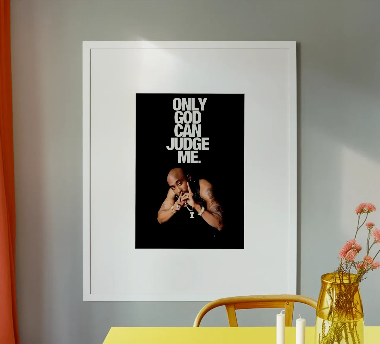 ONLY GOD CAN JUDGE ME poster con telaio in alluminio da Type & Tape