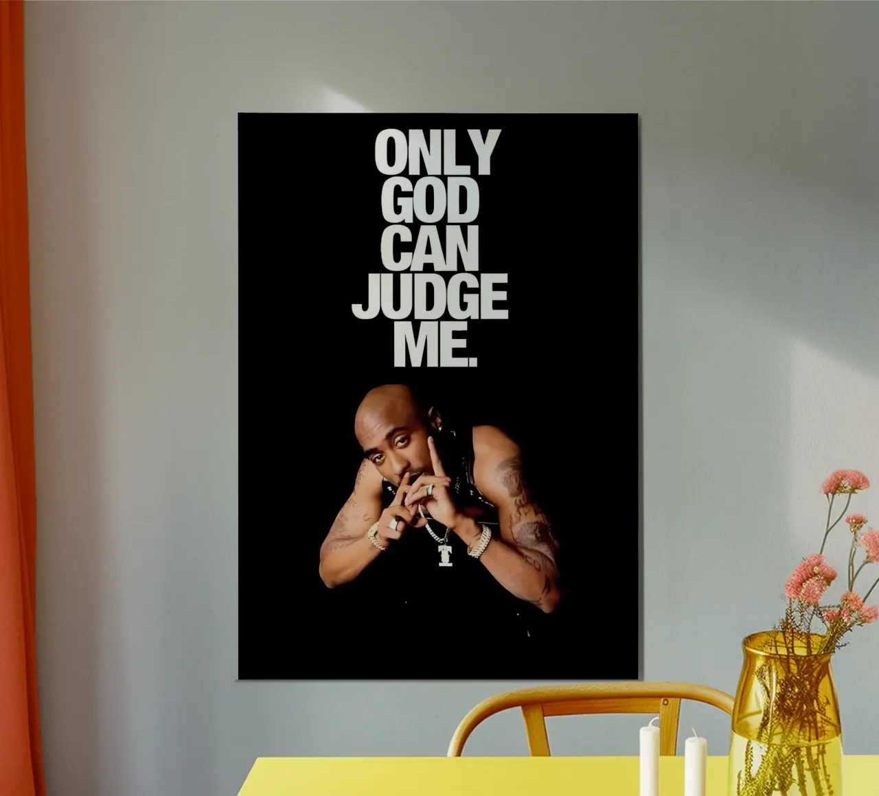 ONLY GOD CAN JUDGE ME poster con telaio in alluminio da Type & Tape
