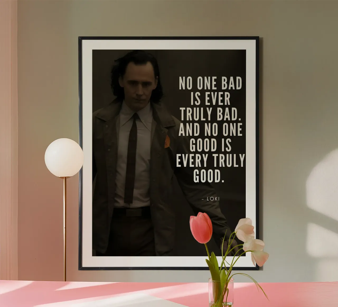 No one bad is ever truly bad poster con telaio in alluminio da Type & Tape