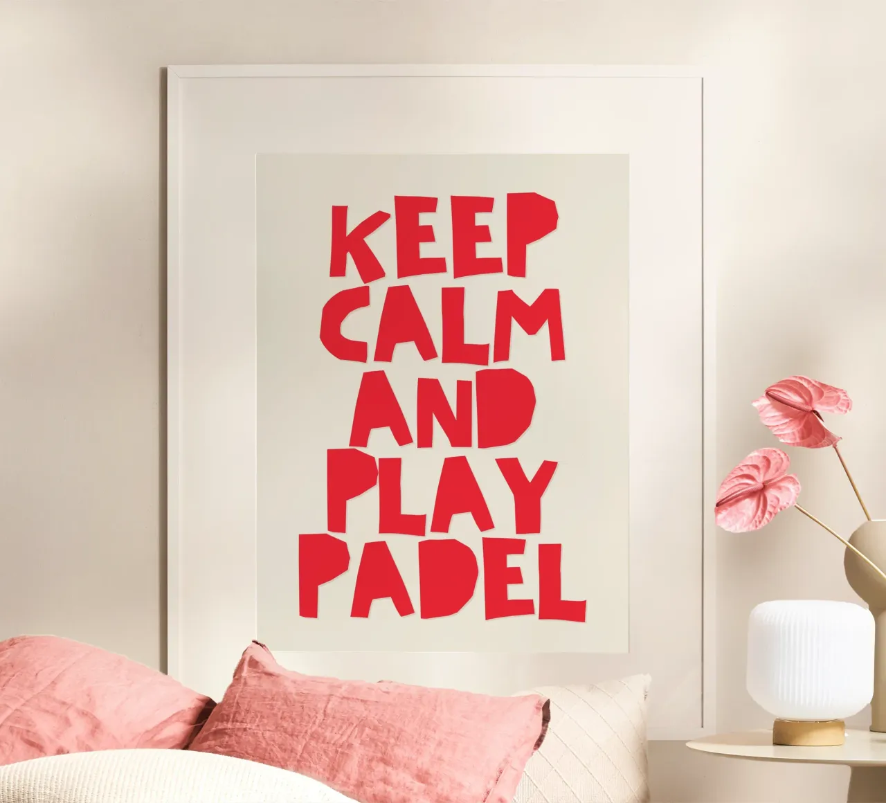 Keep calm and play Padel poster con telaio in alluminio da Diesdas Ananas Design