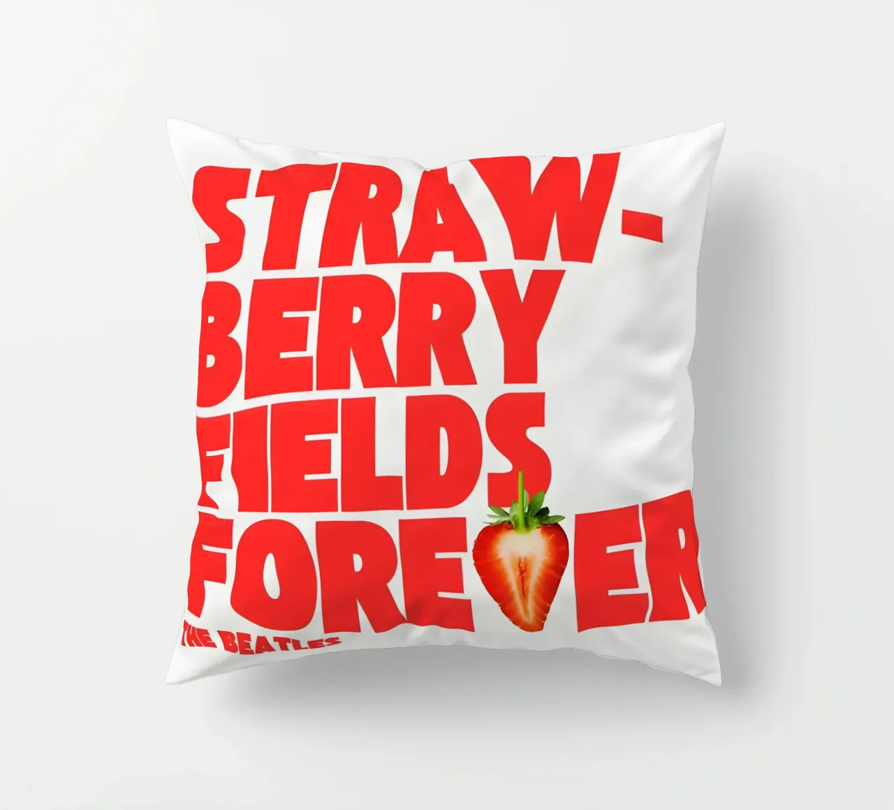 Strawberry Fields Forever cuscino da Type & Tape