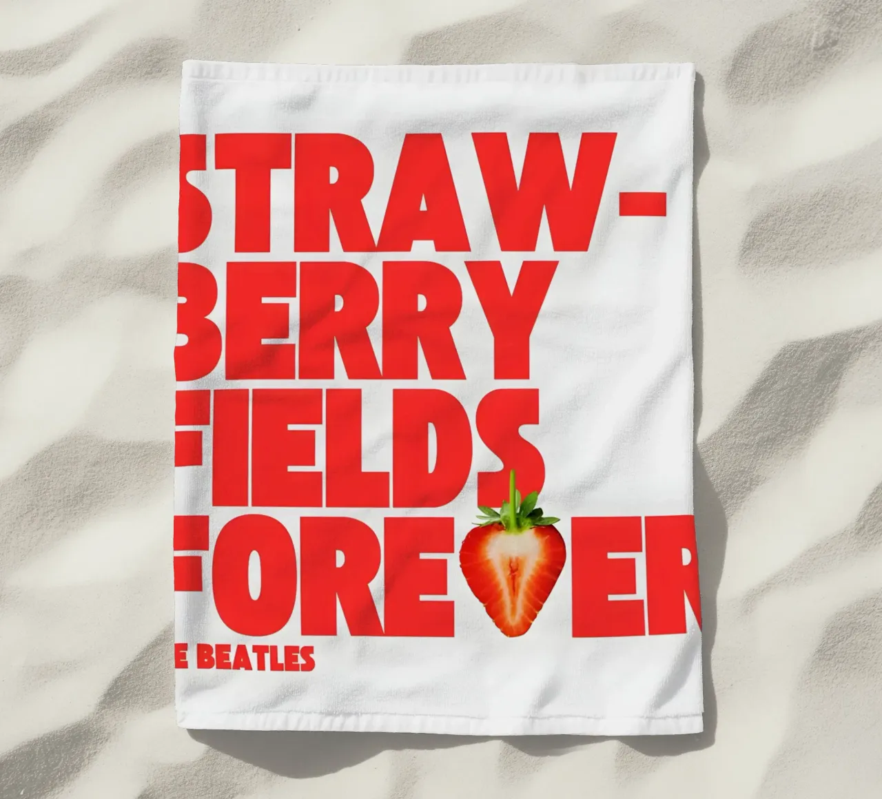Strawberry Fields Forever telo mare da Type & Tape