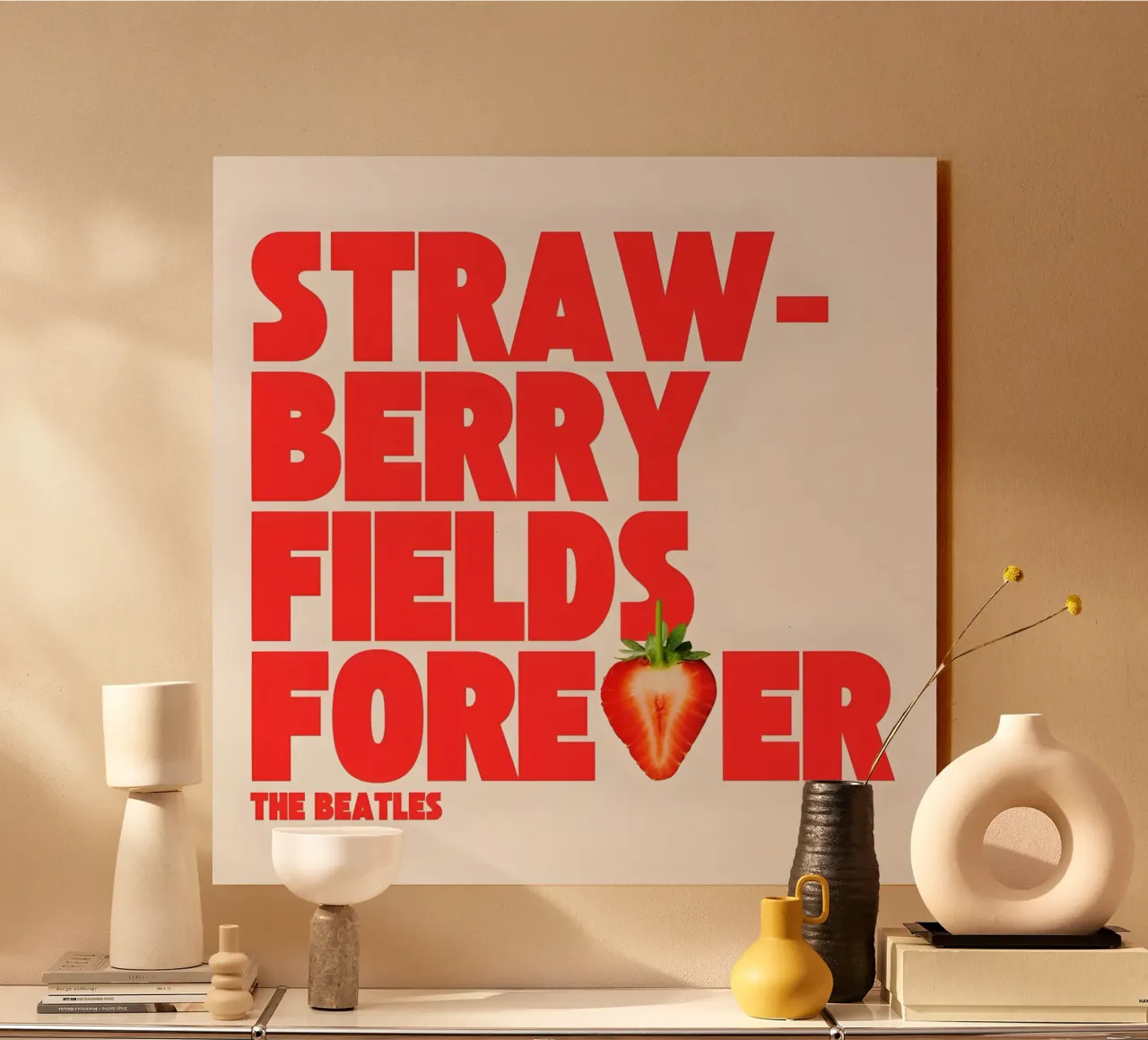 Strawberry Fields Forever plexiglass da Type & Tape
