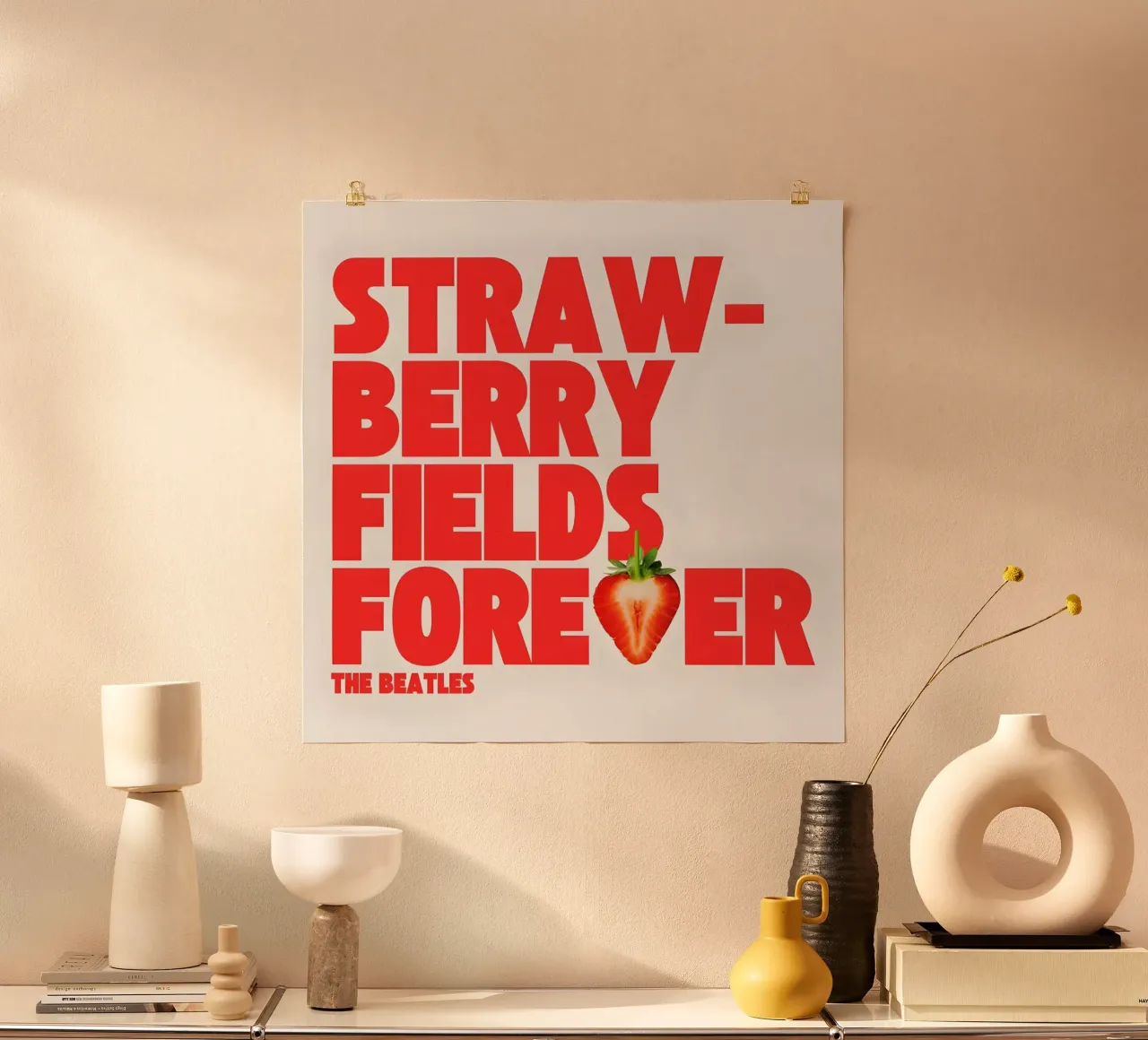 Strawberry Fields Forever poster con telaio in plastica da Type & Tape