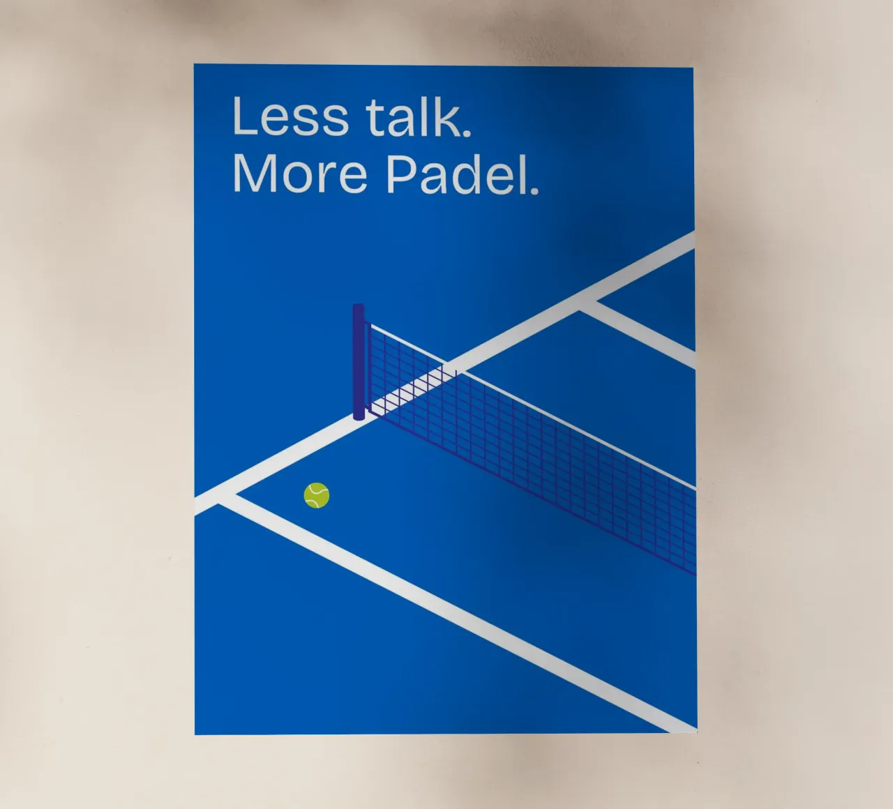 Less talk. More Padel. pellicola backlit da Diesdas Ananas Design