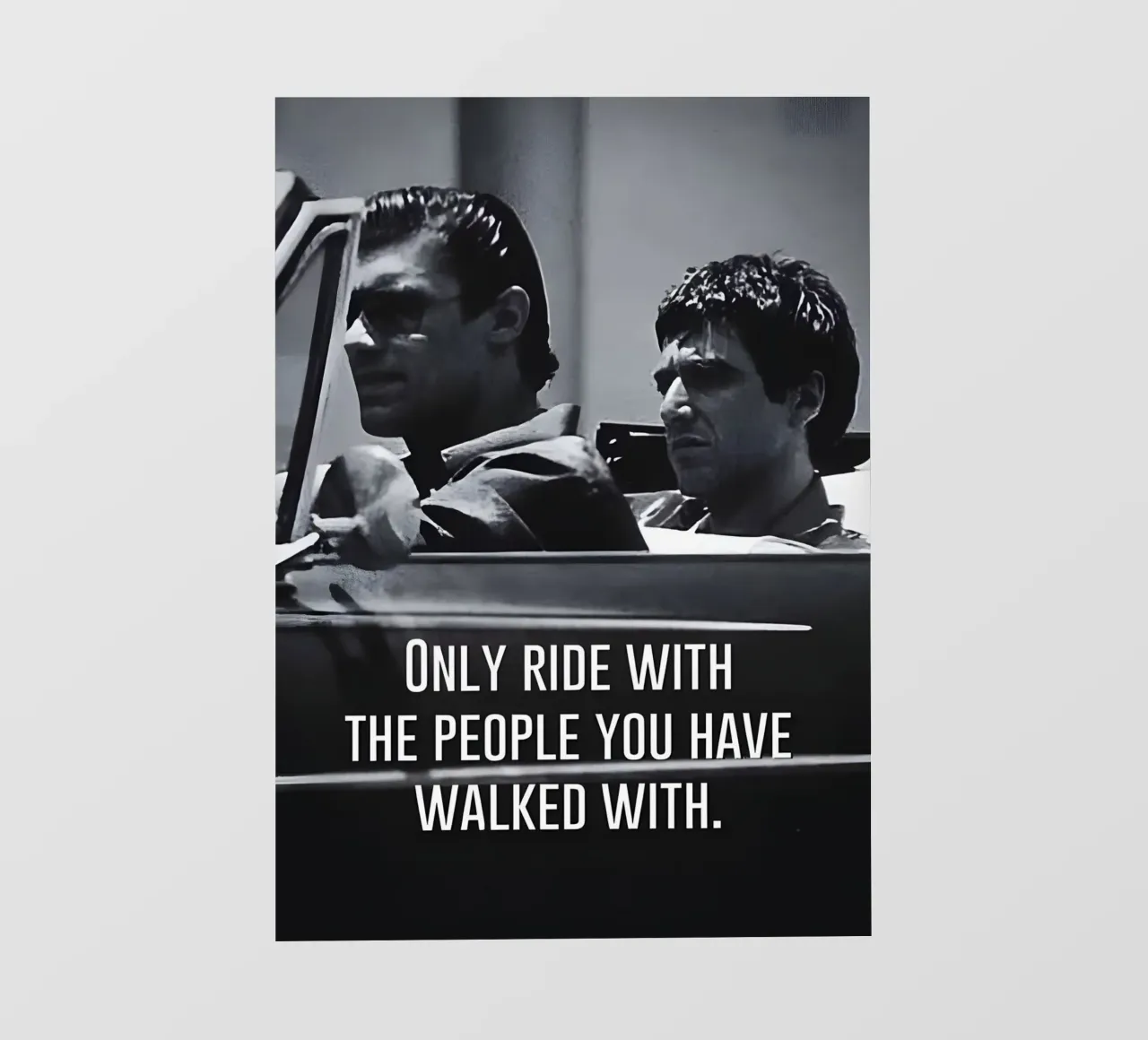 "ONLY RIDE WITH THE PEOPLE YOU HAVE WALKED WITH" pellicola backlit da Type & Tape