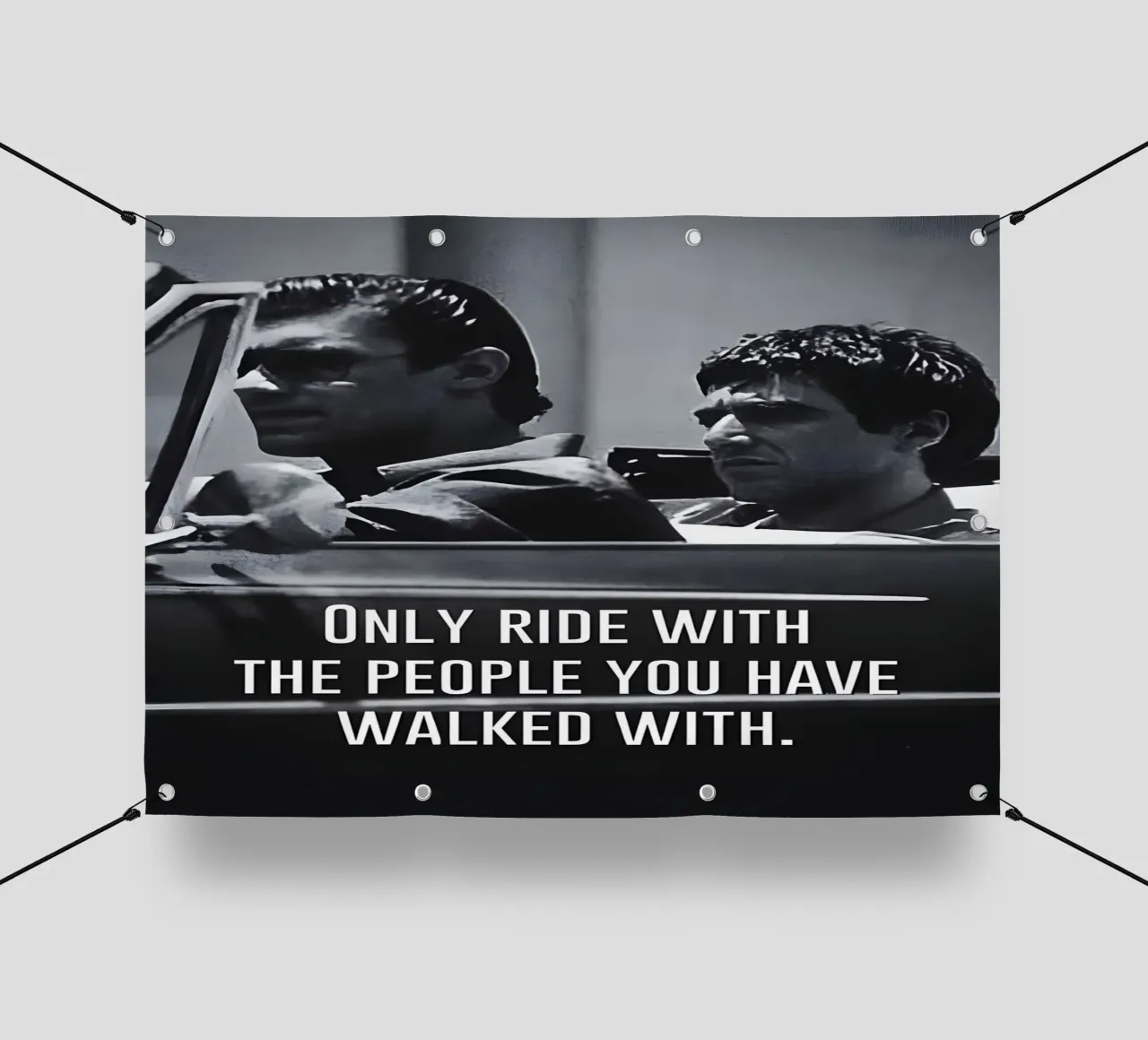 "ONLY RIDE WITH THE PEOPLE YOU HAVE WALKED WITH" telo in pvc da Type & Tape