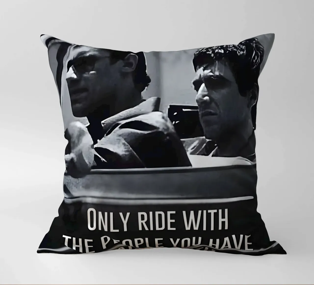 "ONLY RIDE WITH THE PEOPLE YOU HAVE WALKED WITH" cuscino da Type & Tape