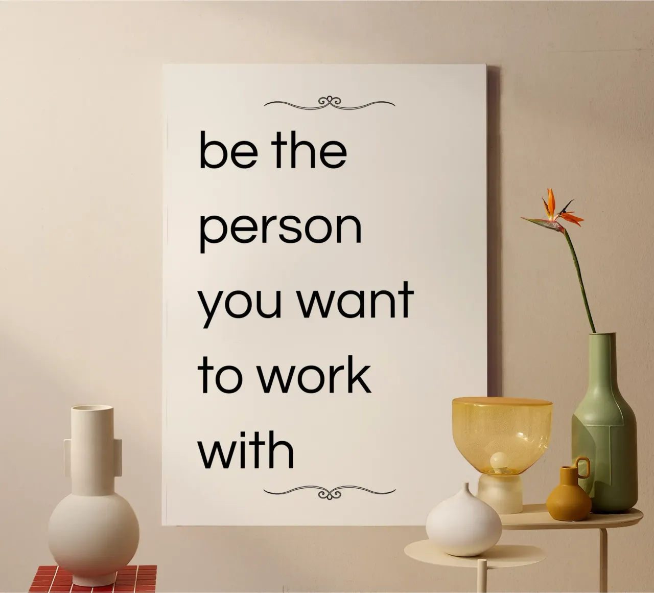 be the person you want to work with tela con Cornice a cassetta da ramosashop