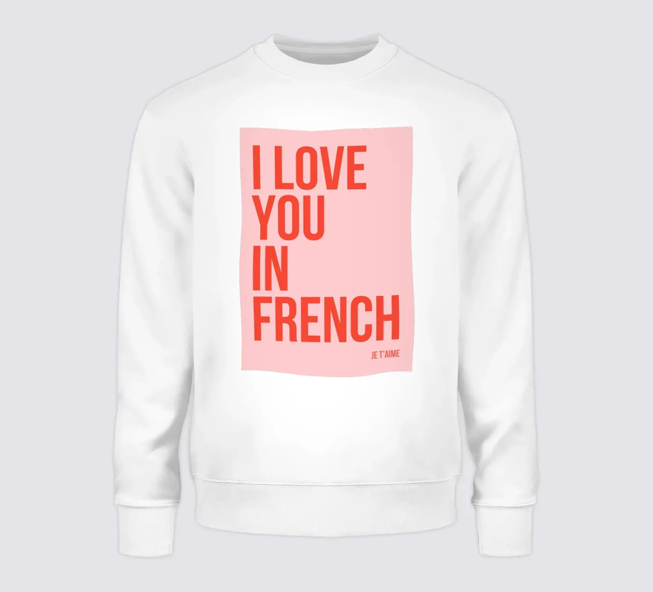 Te quiero en francés sudadera de fltmfrance