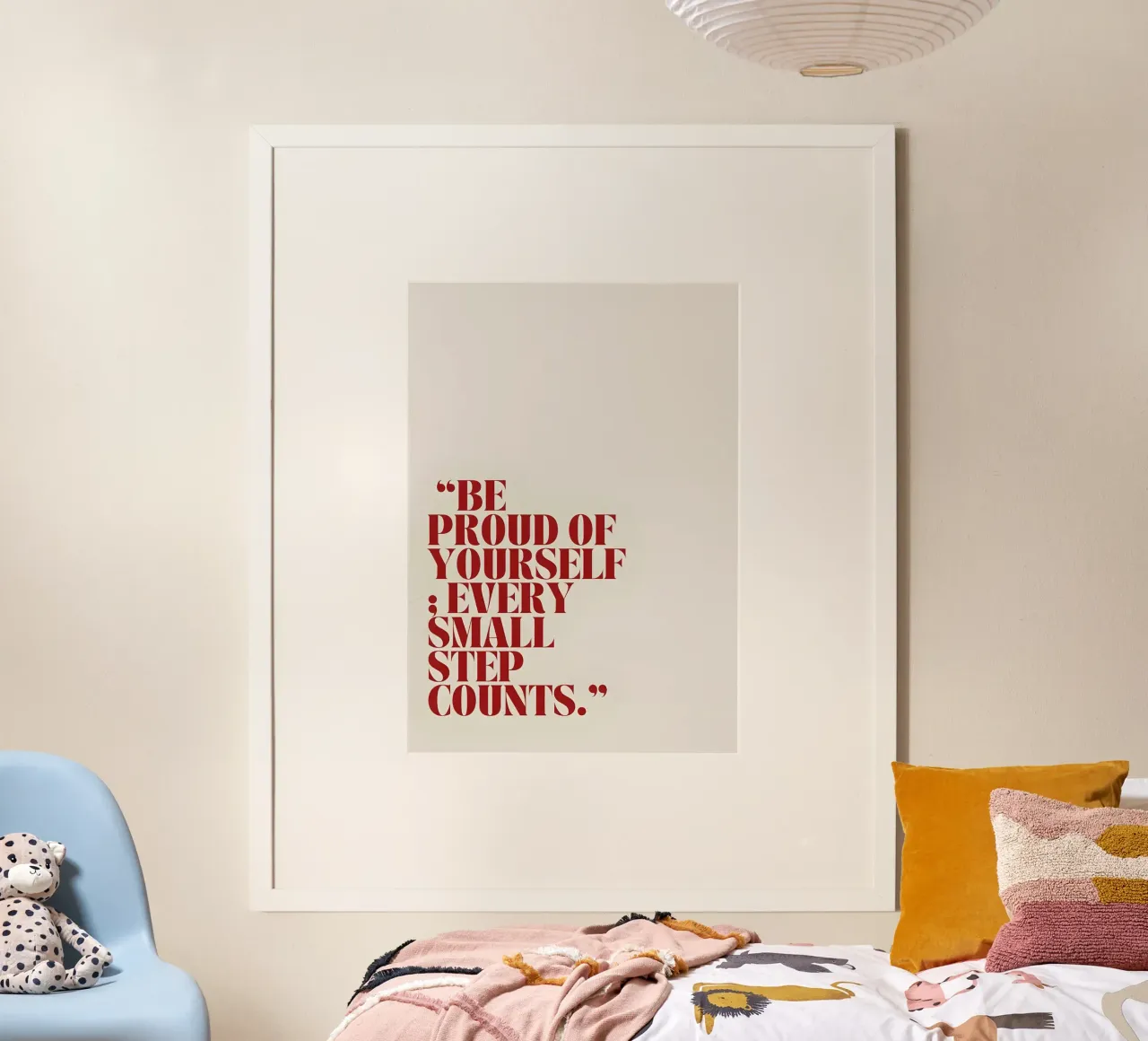 Be proud of yourself poster con telaio in alluminio da Type & Tape