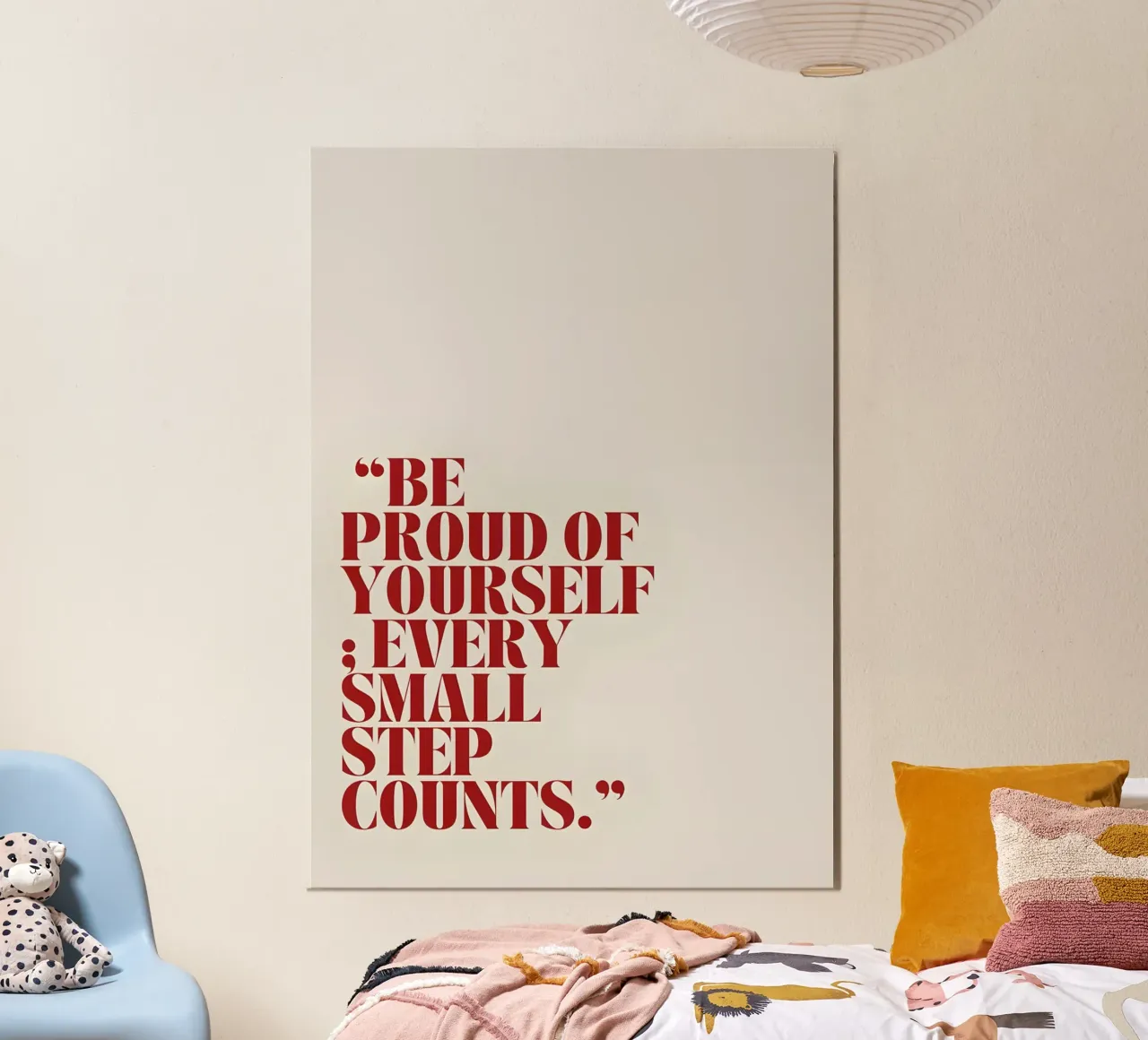 Be proud of yourself poster con telaio in alluminio da Type & Tape