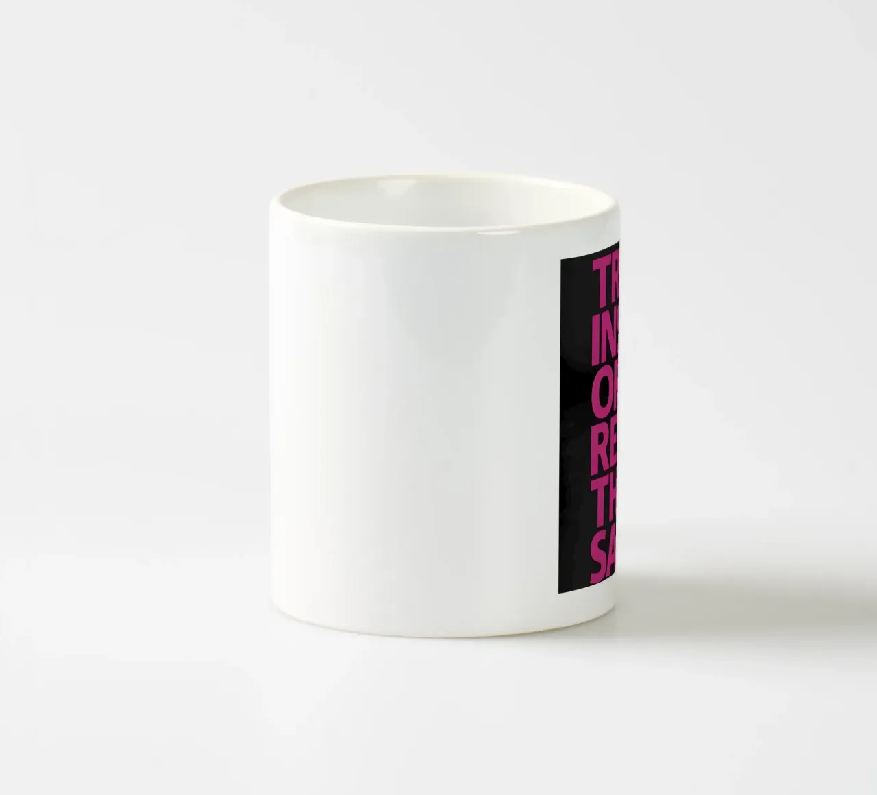 Train Insane Or Remain The Same' tazza in ceramica da Type & Tape