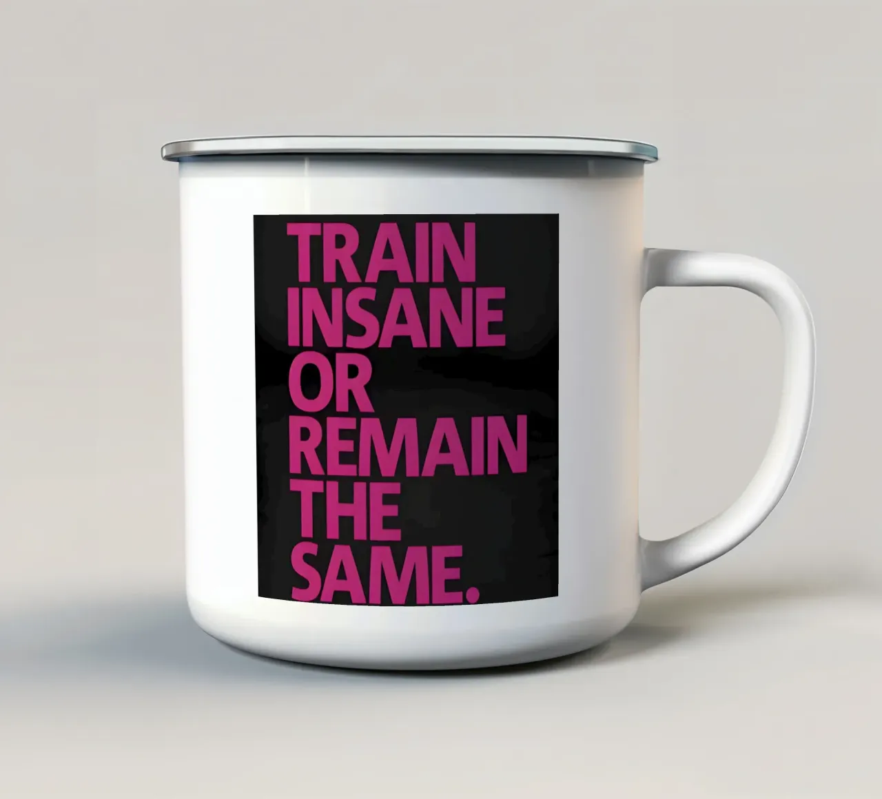 Train Insane Or Remain The Same' tazza in smalto da Type & Tape