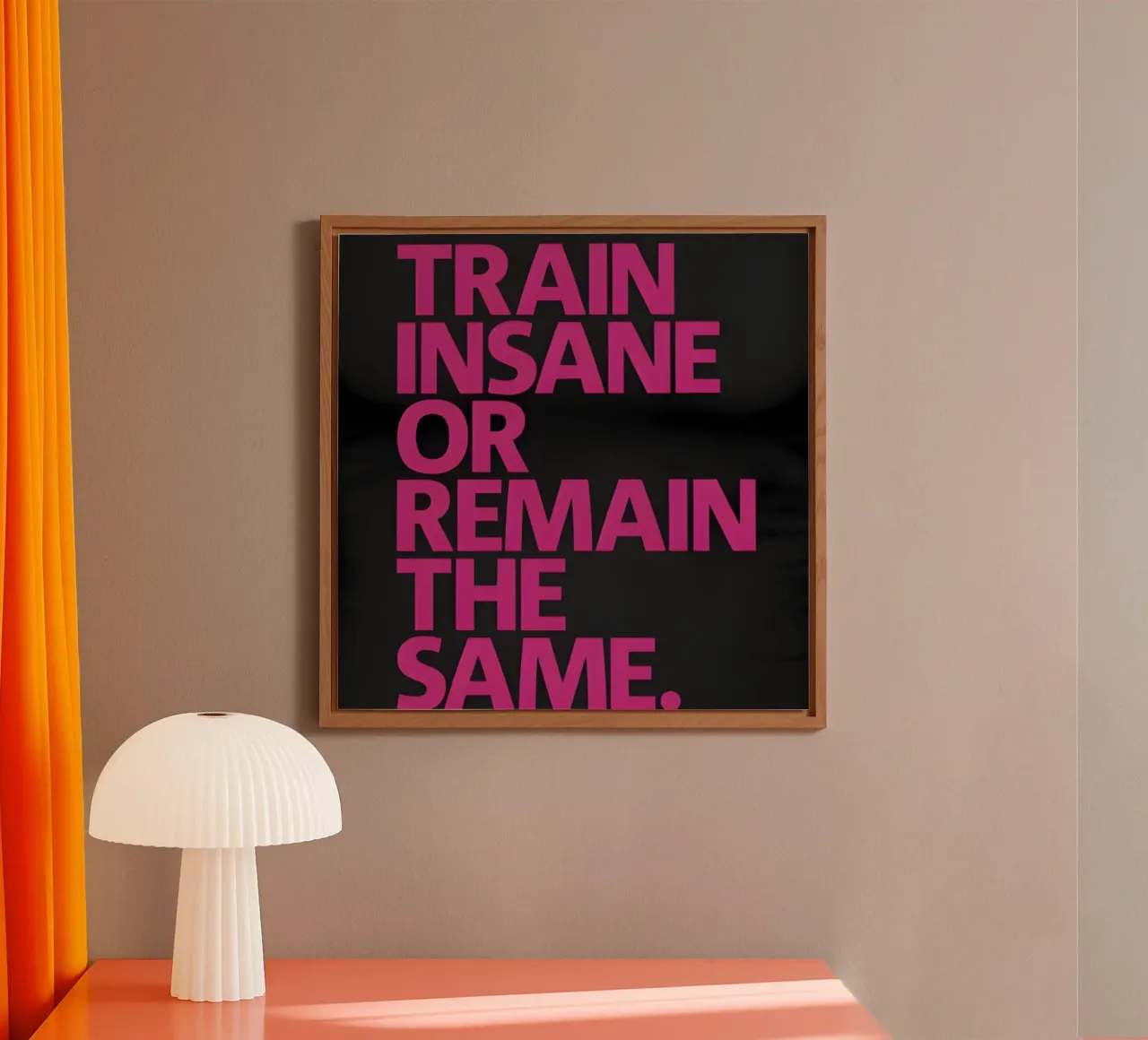 Train Insane Or Remain The Same' alluminio dibond da Type & Tape