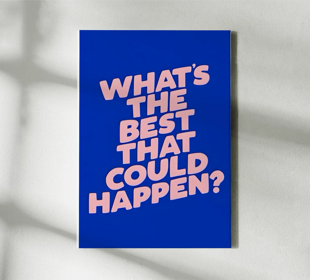 What's the best that could happen?' tela con Cornice a cassetta da Type & Tape