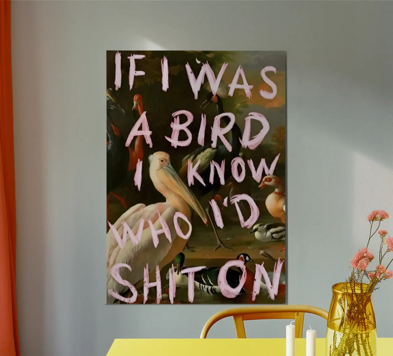 if was a bird know who shit on' poster con telaio in alluminio da Type & Tape