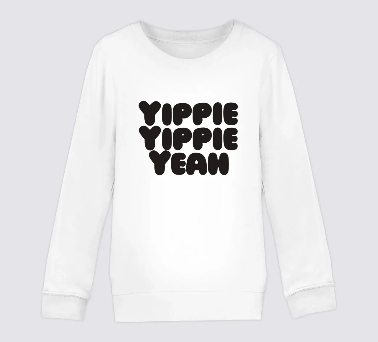 Yippie Yippie Yeah kinder sweatshirt van Verplanungsagentur