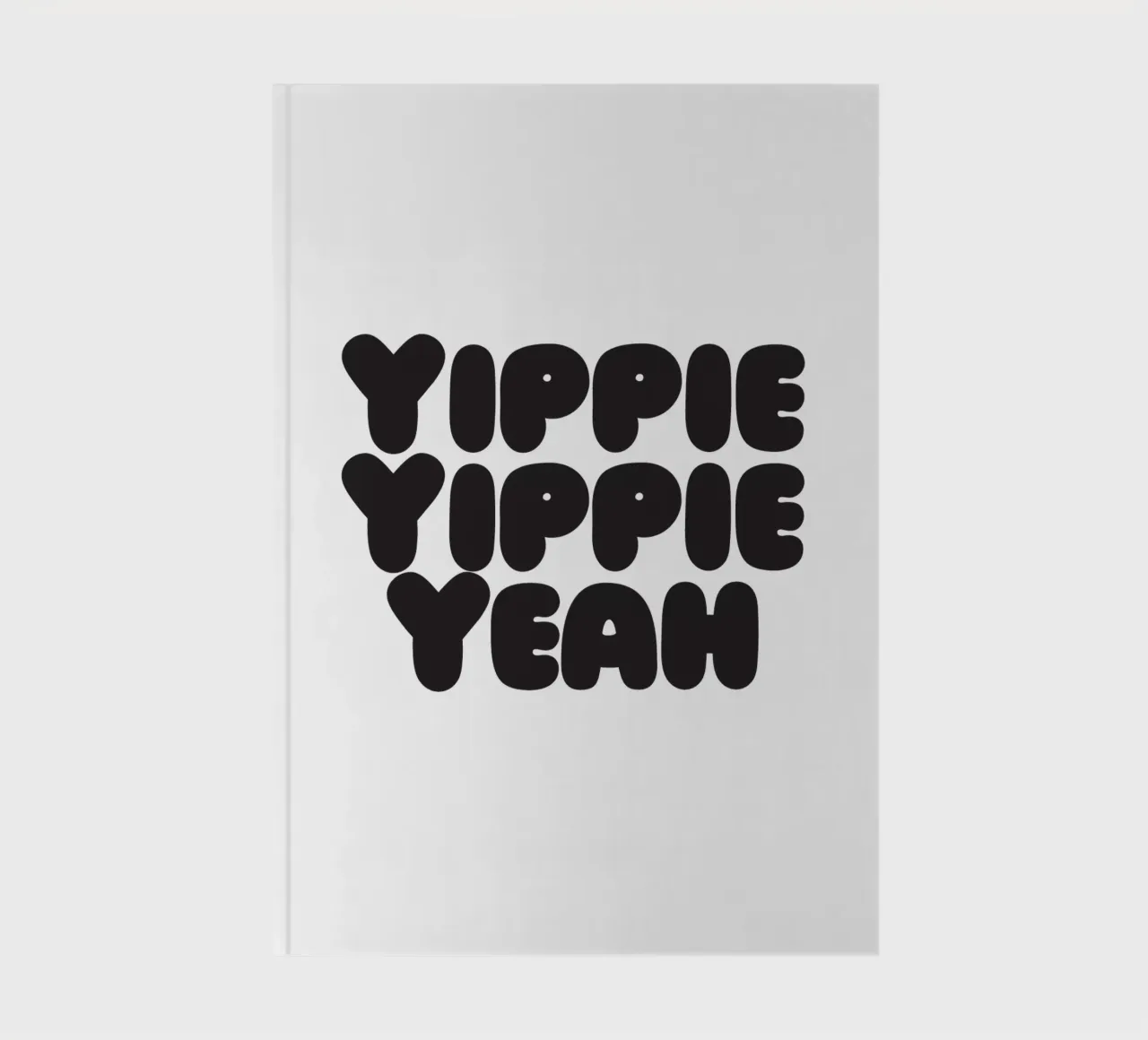 Yippie Yippie Yeah notebook by Verplanungsagentur