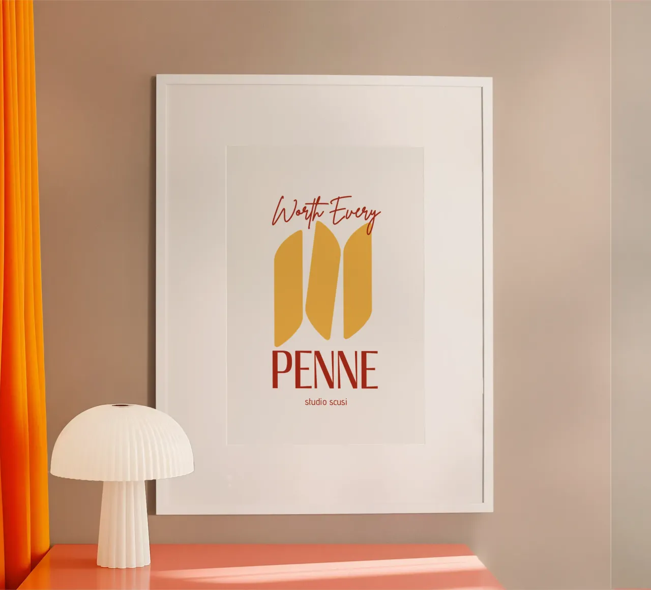 Worth every Penne - studio scusi poster da studio scusi