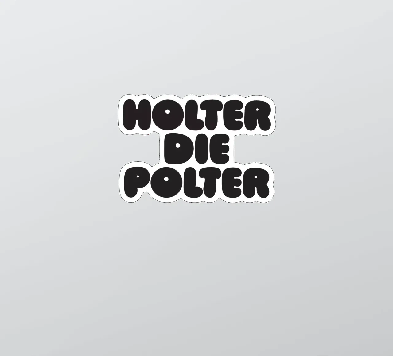 Holter die Polter sticker by Verplanungsagentur