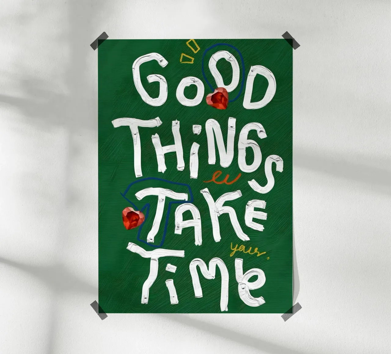 Good Things Take Time poster con telaio in legno da Type & Tape