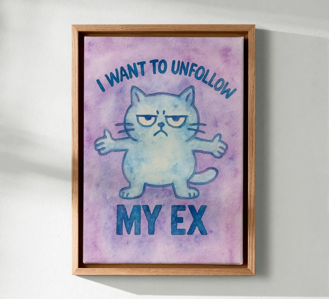 i want to unfollow my ex funny cat canvas with Floater frame by limous
